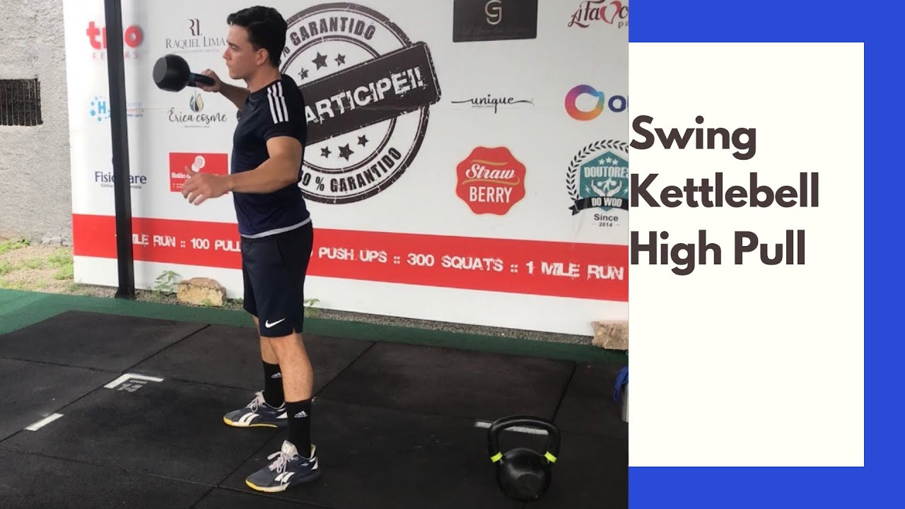 EXERCÍCIO Swing Kettlebell High Pull YouTube