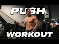 Why i love a push workout