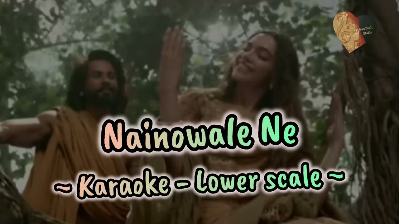 Nainowale Ne - Karaoke Lower scale
