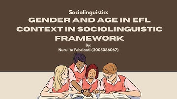 Sociolinguistics | Gender and Age in EFL Context in Sociolinguistics Framework