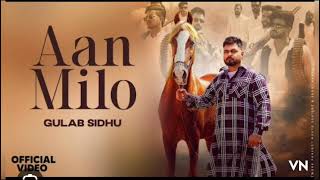 Aan Milo (official songh) gulab sidhu | husky music