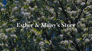 Esther & Maisys Story - Creative Mission