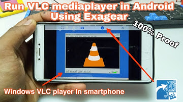 Run PC VLC mediaplayer in Android using Exagear | Pc softwares in Android