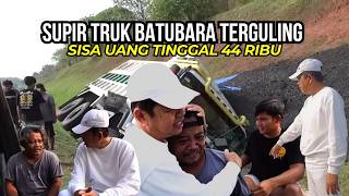 SUPIR TRUK BATU BARA TERGULING | SISA UANG TINGGAL 44 RIBU #kangdedimulyadi #supirtruk
