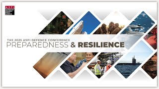 ASPI 2025 Defence Conference: Whole-of-Government delivery of the National Defence Strategy