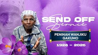 Peninah Wanjiku Gakumo Sendoff Service