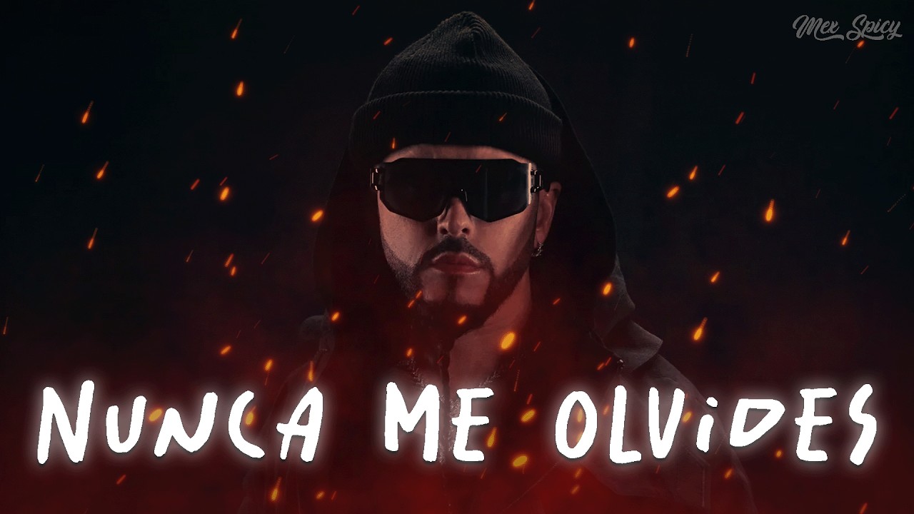 Yandel - Nunca Me Olvides (Letra/Lyrics)