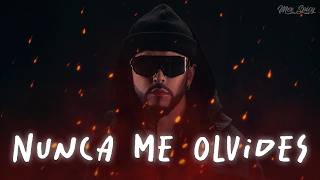 Yandel - Nunca Me Olvides (Letra/Lyrics)