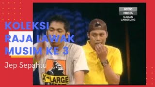 Jep Sepahtu - Koleksi Raja Lawak Musim Ke 3
