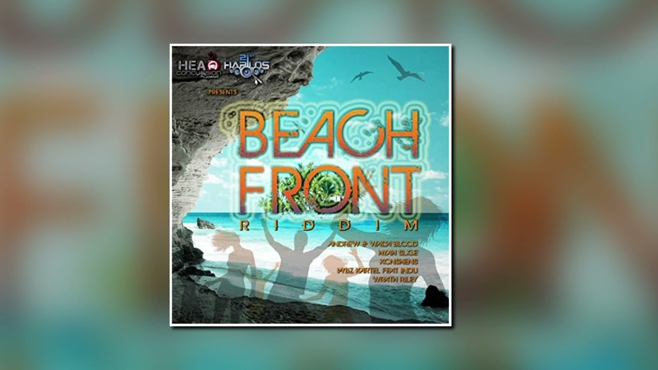 Wrath Riley....Mamma [Beach Front Riddim] [2009] [PCS] [720p]