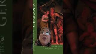 Germania (Tacitus) Summary / What Rome Thought of Germans