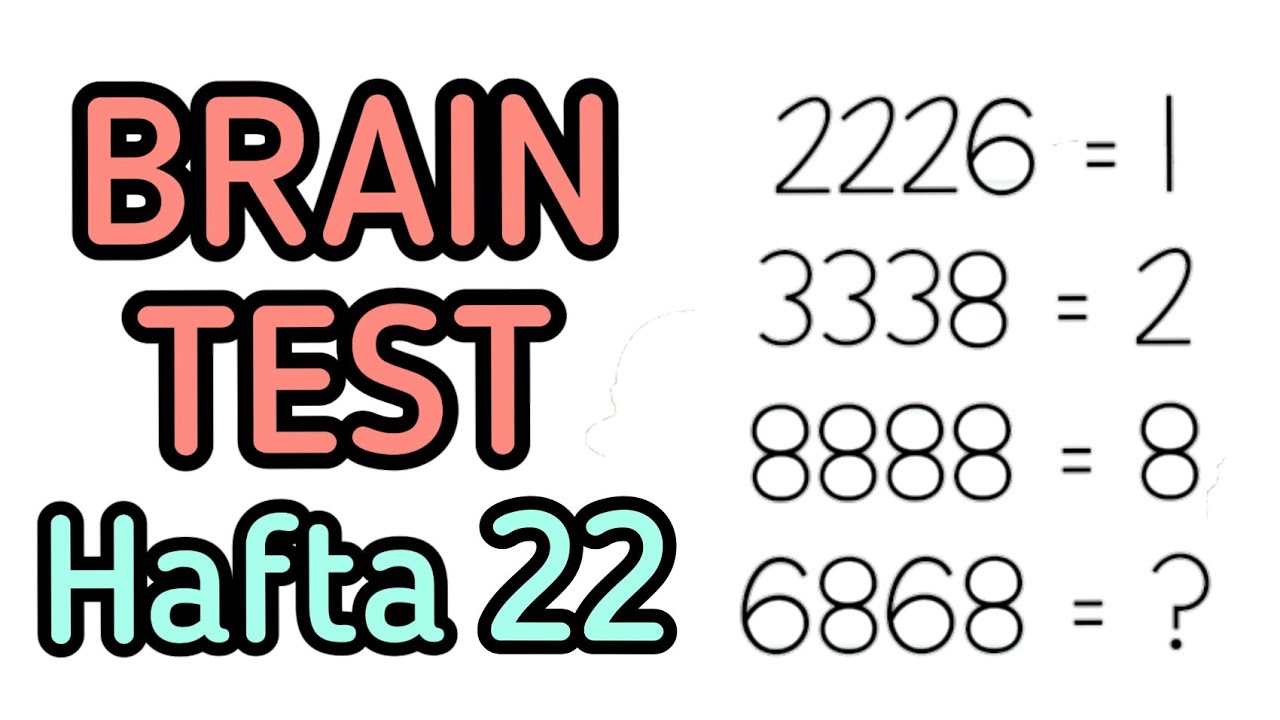 Brain Test: Tricky Puzzles - Hafta 22 Walkthrough