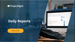 Trimble ProjectSight User Training Video:  Daily Reports