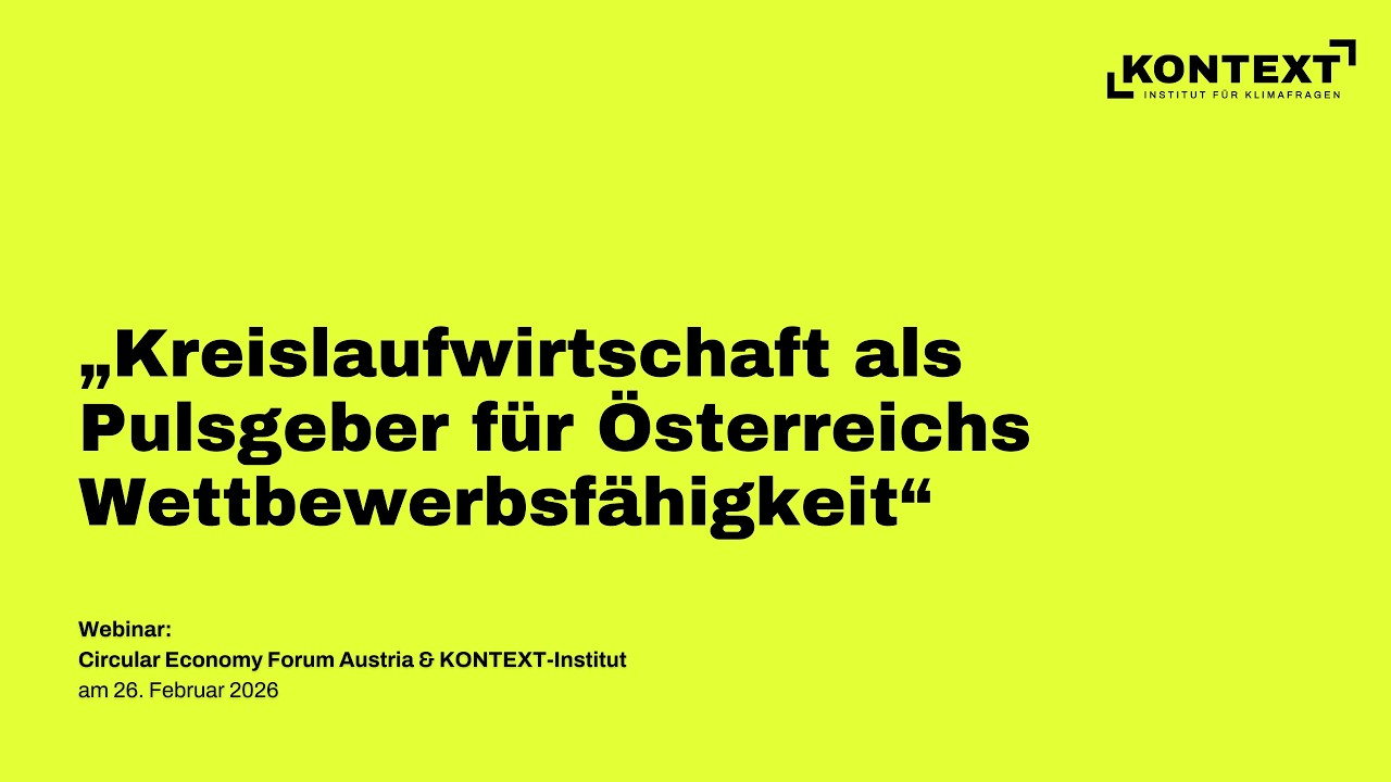 Webinar: Kreislaufwirtschaft als Pulsgeber für Österreichs Wettbewerbsfähigkeit