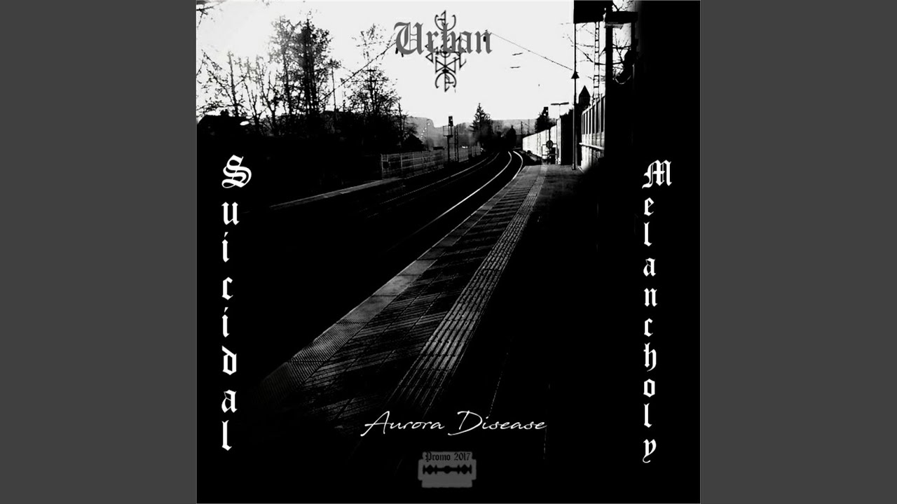 Urban Suicidal Melancholy