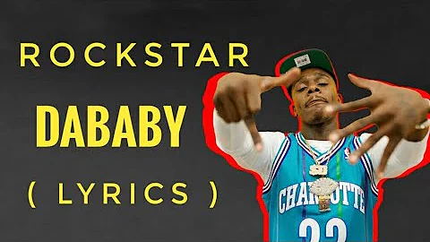 Rockstar - Dababy & Roddy Ricch ( Lyrics )