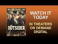 The Outsider - Starring Trace Adkins, Sean Patrick Flanery &amp; Danny Trejo