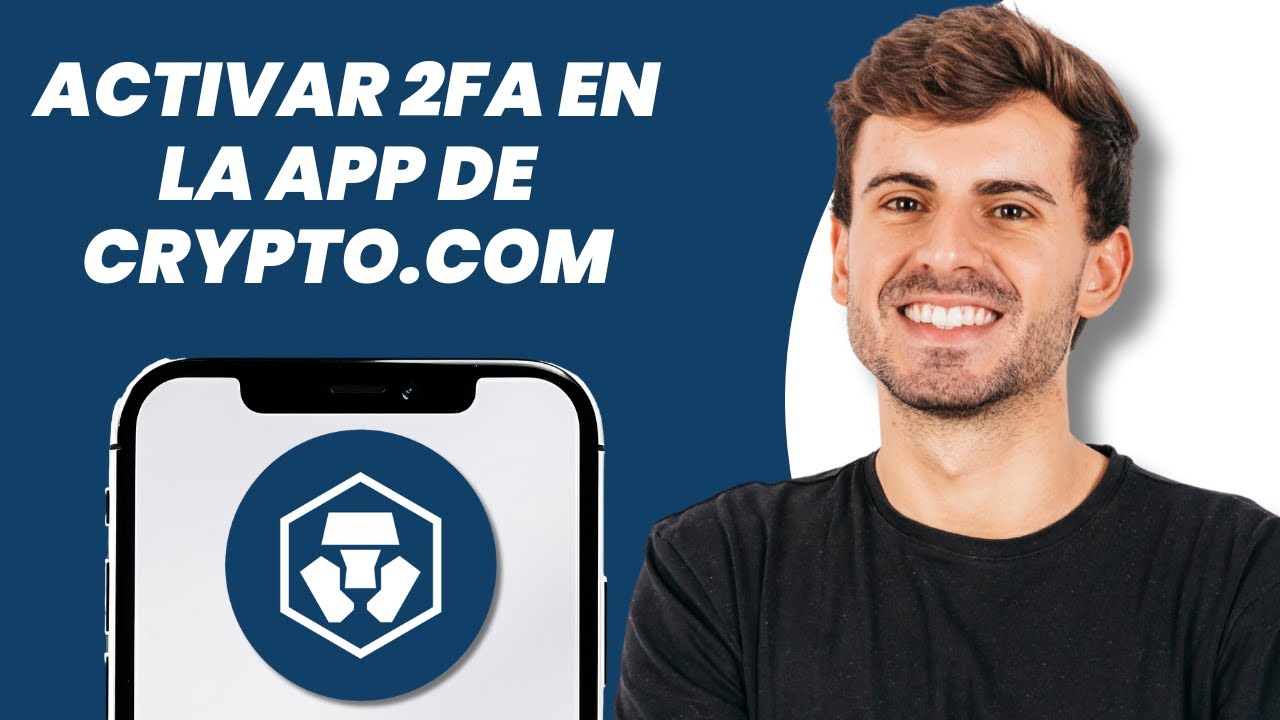 Crypto.com Configurar 2FA - Autenticación de 2 Factores en App Crypto.com  Guía Ayuda - YouTube