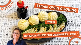 Steam Oven Cooking Your Ultimate Guide for Beginners Part 1