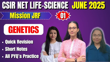 GENETICS-1 | Mission JRF | CSIR-NET LIFESCIENCE JUNE 2025 #apnasapnajrf