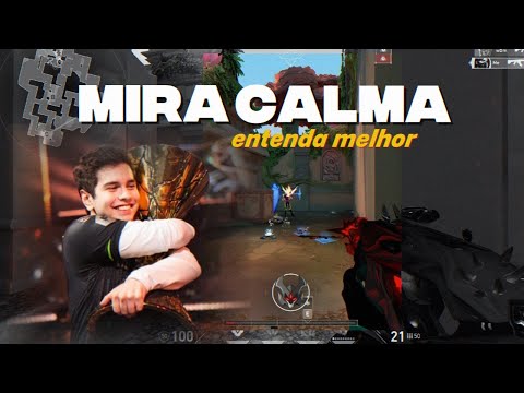 MIRA CALMA não é exatamente o que você pensa | VALORANT