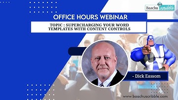 Supercharging Your Word Templates with Content Controls- Dick Eassom, CF APMP Fellow