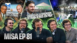 LLEGÓ LA SELECCIÓN, SIGUEN LAS CONSPIRACIONES DE LA FINAL, ARANCELES PARA EXTRANJEROS | La Misa