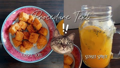 (PROCEDURE TEXT) HOW TO MAKE CRISPY TOFU & SUNSET SPIRIT ❗️❗️💘