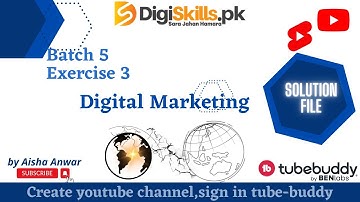 Digital marketing exercise 3 | dstp 2.0 batch 05 digital marketing exercise 3 2023