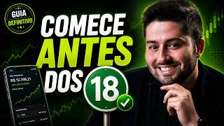 Como INVESTIR sendo MENOR DE IDADE NO Brasil em 2026 | [Guia definitivo!]