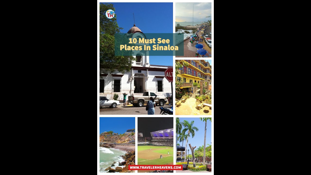 Top 10 Best Places to Visit in Sinaloa