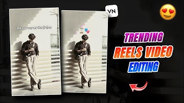 Instagram trending vn code template reels | new trending song vn video editing | vn video editor |