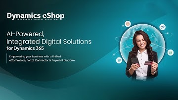 Dynamics eShop : AI-Powered, Integrated Digital Solutions for Microsoft Dynamics 365