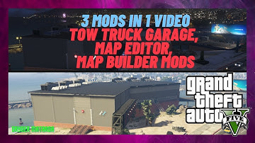 [2023] Grand Theft Auto V: How To Install The Tow Truck Garage, Map Editor & Map Builder Mods