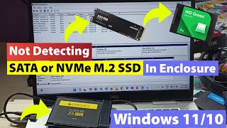 Fix Windows 11/10 Not Detecting SATA M.2 SSD or NVMe M.2 SSD in Enclosure | Quick Working Solution
