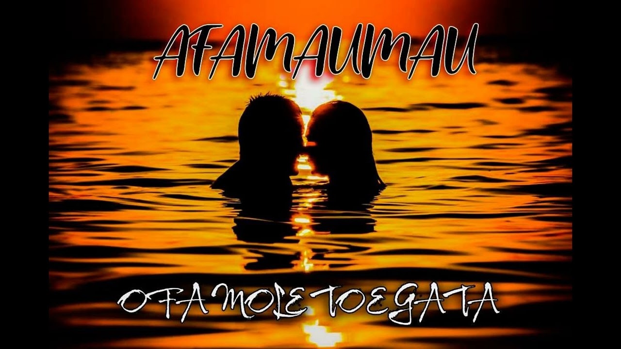 AFAMAUMAU - Ofa Mole Toe Gata - Officiel Music 2022 - Wallis et Futuna.