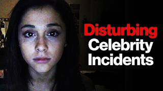 The Most Disturbing Celebrity Incidents