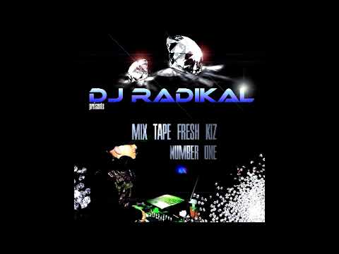 Mixtape Fresh Kiz N1 Dj Radikal   2013