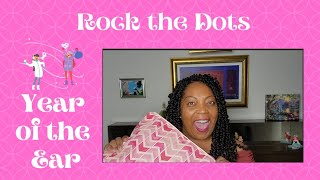 YEAR OF THE EAR I Disney Ear Swap I Rock the Dots theme I January 2022