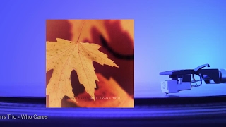Bill Evans Trio - Who Cares