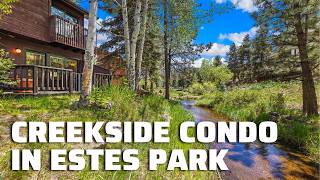 Creekside Condo in Estes Park |  640 MacGregor #8