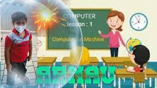 || Computer 🖥️ Chapter 1 A Machine || Class - 2 || CBSE/NCERT || SOLVE EXERCISE BY ARNAV