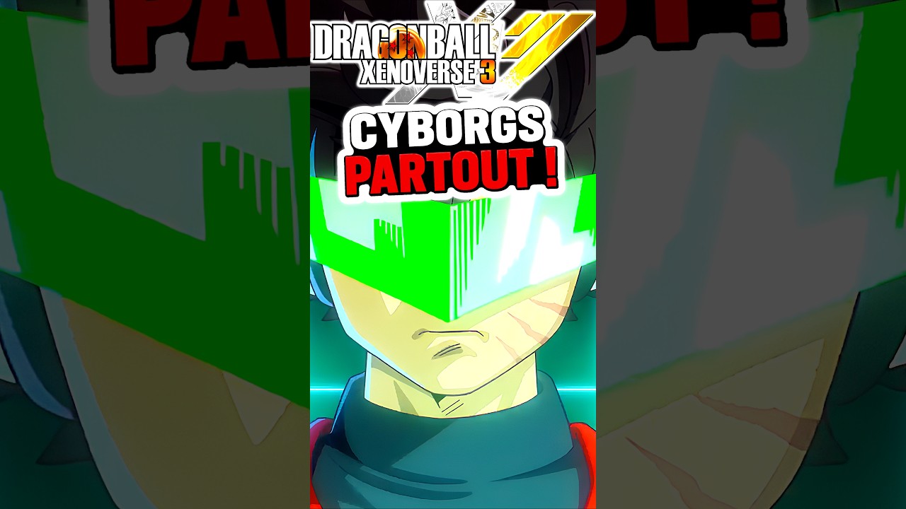 Les Cyborgs sont PARTOUT dans Dragon Ball Xenoverse 3 ?! #xenoverse3 #dbxv3 #xenoverse Les Cyborgs sont PARTOUT dans Dragon Ball Xenoverse 3 ?! #xenoverse3 #dbxv3 #xenoverse