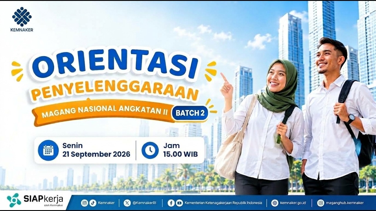 Orientasi Penyelenggaraan Magang Nasional Batch 2 Angkatan 2 Tahun 2026