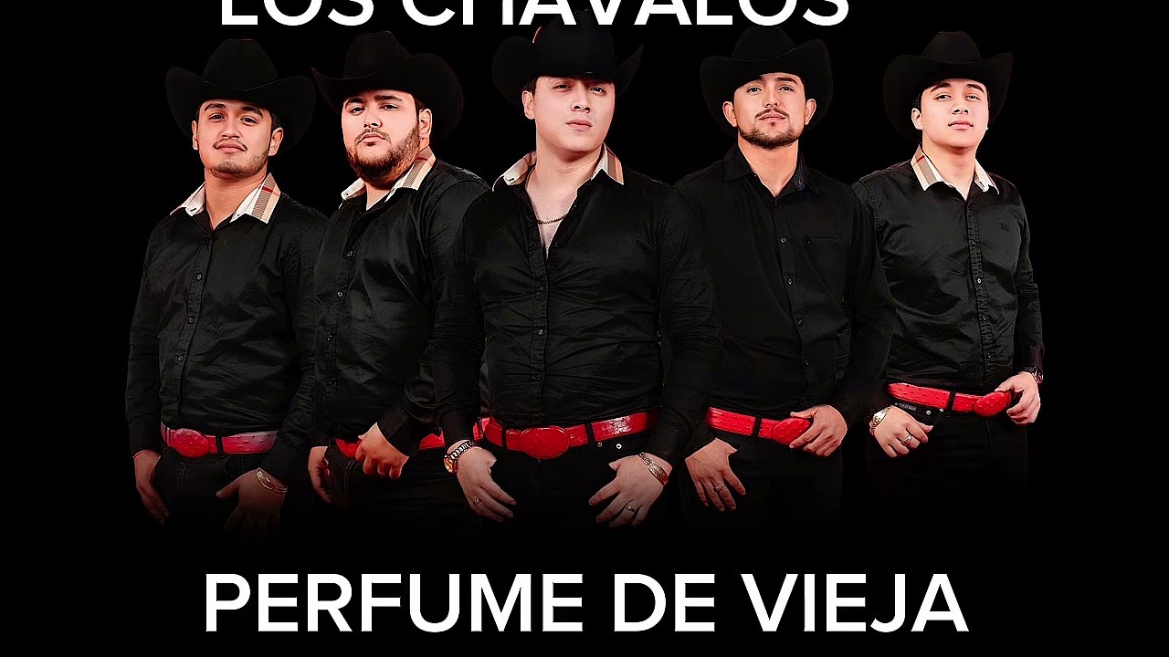 Perfume De Vieja (La Rienda)- Grupo Los Chavalos