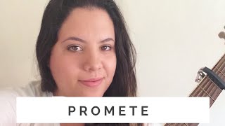 Promete - Ana Vilela (Marcelle Villela - cover)