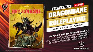 DRAGONBANE – BOOK OF MAGIC || FIRST LOOK