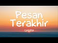 Lyodra Pesan Terakhir Lirik