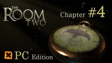 The Room Two: PC Walkthrough Chapter 4 | HD 1080p