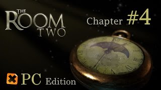 The Room Two: PC Walkthrough Chapter 4 | HD 1080p